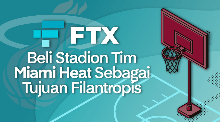 FTX Membeli Stadion Tim Basket Miami Heat