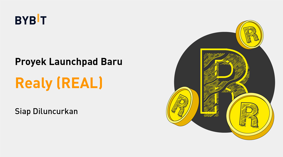 Realy Metaverse Segera Meluncur! Token REAL Hadir di Bybit Launchpad