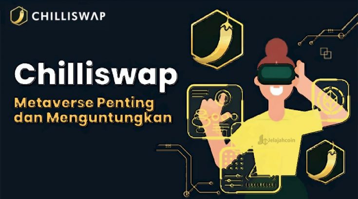 Chilliswap Anggap Metaverse Sangat Penting dan Menguntungkan