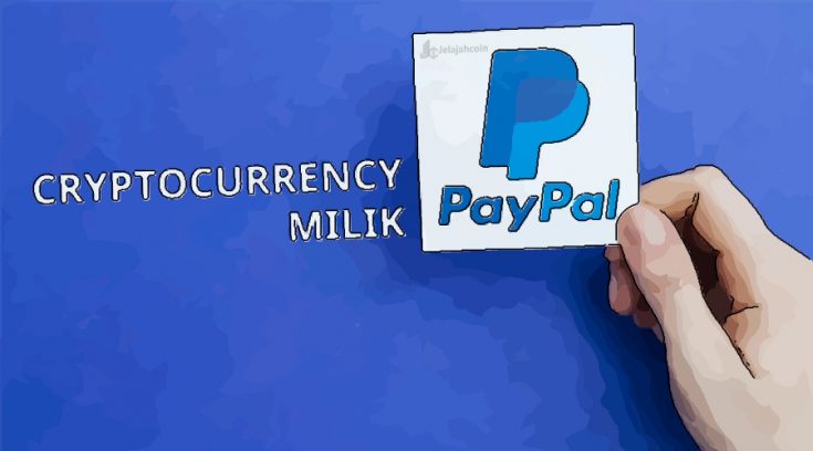 Paypal Jajaki Cryptocurrency Dengan Membuat Stablecoin
