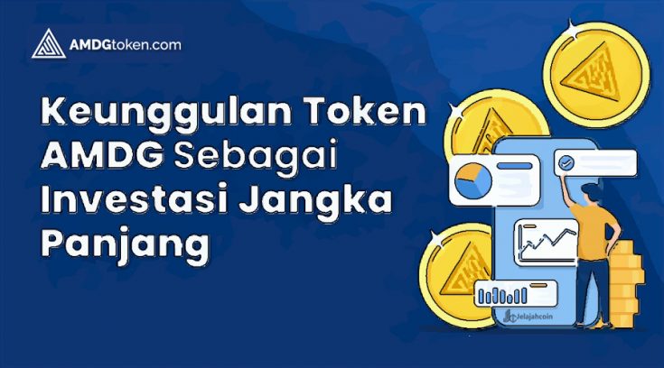 Keunggulan AMDG, Untuk Investasi Jangka Panjang Kamu!